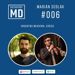 #006 Marián Sedlák - Urgentná medicína, Košice