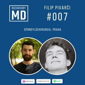 #007 Filip Pivarči - Spondylochirurgia, Praha