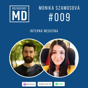 #009 Monika Szamosová - Interná medicína