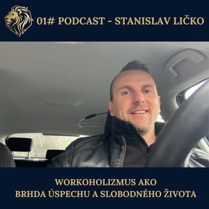 01# AUTO-PODCAST: Workoholizmus ako brzda úspechu a slobodného života