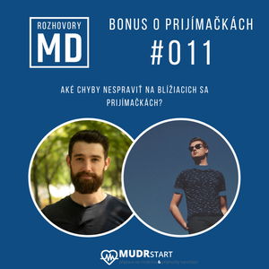 #011 - BONUS - Aké chyby nespraviť na blížiacich sa prijímačkách? Radí MUDRstart