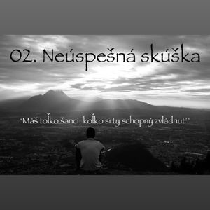 02. Neúspešná skúška