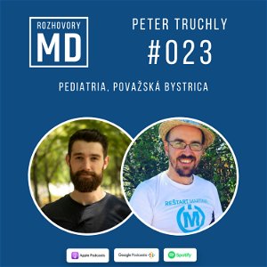 #023 Peter Truchly - Pediatria, Považská Bystrica