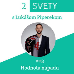 #03: Hodnota nápadu