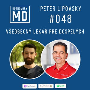 #048 Peter Lipovský - Všeobecný lekár pre dospelých