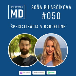 #050 Soňa Pilarčíková - Špecializácia v Barcelone