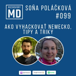 #099 Soňa Poláčková - Ako vyhackovať Nemecko, tipy a triky