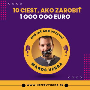 10 CIEST, AKO ZAROBIŤ 1 MILIÓN €