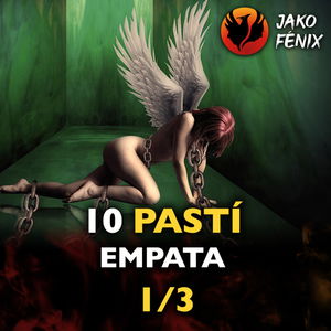 10 pastí empata (1. díl)