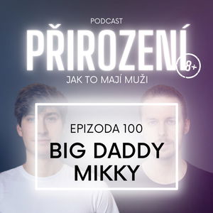 100 - Big Daddy Mikky