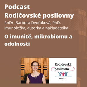 100 - O imunitě, mikrobiomu a odolnosti - Bára Dvořáková a Honza Vávra