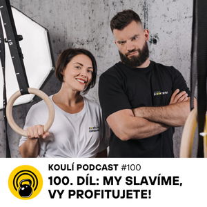 100: Volejte trenérovi: 100. díl - My slavíme, vy profitujete!