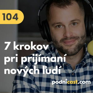 104. Noví ľudia v Affiali musia prinášať výsledky a zapadať do firemnej kultúry (alebo 7 krokov pre „hiring“) #mudrovacka