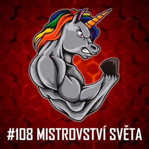 #108: Mistrovství Světa ve Funkčním Fitness 2021 - Závody ve Švédsku očima závodníka, Funkční fitness vs. CrossFit, Zážitky a dojmy, WODs - 3. Podcastolog