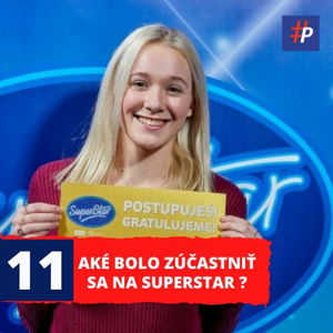 #11 ANIČKA ZO SUPERSTAR: Počas natáčania som nespala 70 hodín