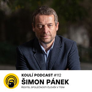 112: Šimon Pánek: Pomoc nemá být jenom gesto