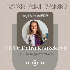 #115 - Sexuálne prenosné ochorenia s MUDr. Petrou Kňažekovou