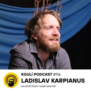 116: Ladislav Laca Karpianus: Dračák lidi spojuje