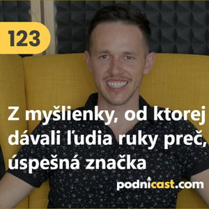 123. Peter Švaral (Fitshaker): Ako sa z myšlienky, od ktorej dávali spočiatku ľudia ruky preč, stala úspešná značka #rozhovor