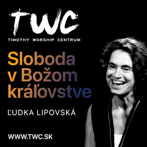 13 | Sloboda v Božom kráľovstve - Ľudka Lipovská