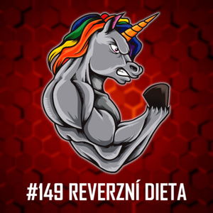 #149: Reverzní dieta - Může nám pomoci proti JoJo efektu? Výhody vs. Nevýhody, Stravovací styly Ep.6