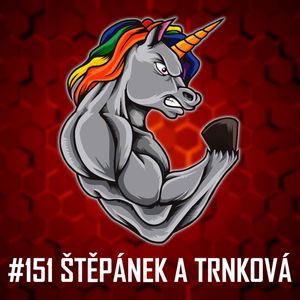 #151: Jakub Štěpánek a Eliška Trnková - Fyzioterapie vs. Silový trojboj, Sumo vs. Klasika, Ženy a Powerlifting, Jak vznikl Anabolic Pony? A mnohem více!