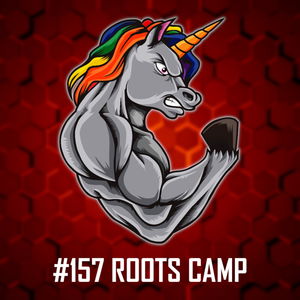 #157: ROOTS CAMP - Zpátky ke kořenům CrossFitu, Čím jsou tyto kempy speciální? Co je v plánu na rok 2023? Zákulisní informace a mnohem více!