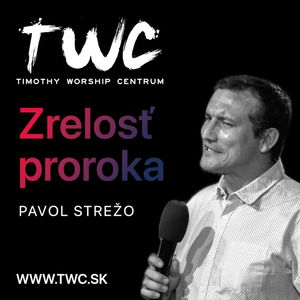 17 | Cesta ku zrelosti proroka - Pavol Strežo