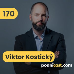 170. Viktor Kostický: O cenovom vyjednávaní v biznise aj v živote