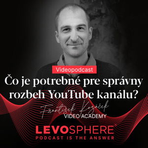 #172 VIDEOPODCAST: Čo je potrebné pre správny rozbeh YouTube kanálu ?