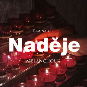 #18 Naděje - Tominator