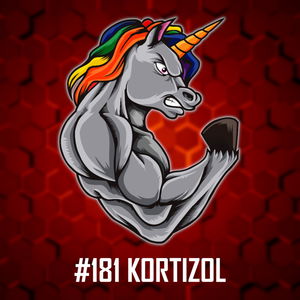 #181: Kortizol - Důsledky chronického stresu, Jak snížit hladinu kortizolu a řídit stres? Svalová hmota, Metabolismus a mnohem více!