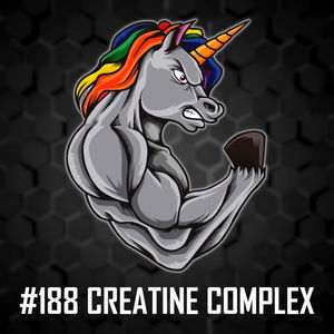 #188: Creatine Complex - Představení nového, epického suplementu, Co obsahuje za látky? Jaké mají efekty?