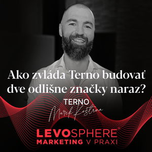 #197 Ako zvláda Terno budovať dve odlišne značky naraz?