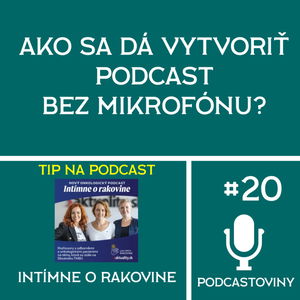 #20 Podcast bez mikrofónu / ROZHOVOR: Matúš a Elena z E-learning žije!