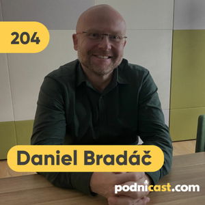 204. Daniel Bradáč (Generations): O budovaní značky a positioningu