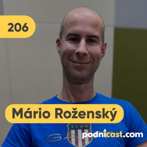 206. Mário Roženský (SupportBox): O desaťmiliónovej SaaS aplikácií a dlhej ceste za úspechom