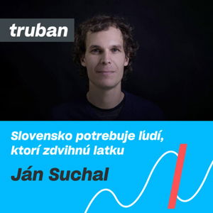 21. Kritika blockchainu, umelá inteligencia a štátne IT | Ján Suchal – Michal Truban Podcast