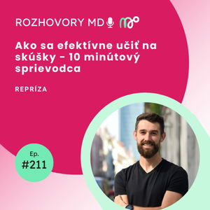 #211 Ako sa efektívne učiť na skúšky - 10 minútový sprievodca (repríza)