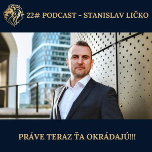 22# PODCAST - Práve teraz ťa okrádajú!!!