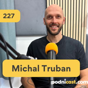 227. Michal Truban (PS): V čom by sa politici mali inšpirovať od podnikateľov?