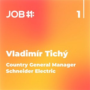 #23 Vladimír Tichý - Country General Manager - Schneider Electric - 1. díl