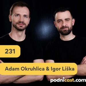 231. Adam & Igor (Panaxeo): Nechceme mať zadefinovanú stratégiu rastu