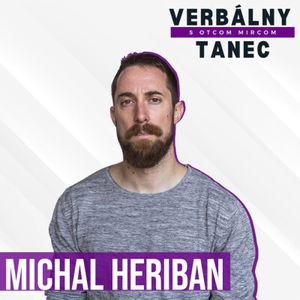 #24 MICHAL HERIBAN: "Hip Hop mi pripadá 2D"