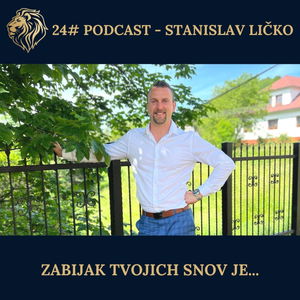 24# PODCAST - Zabijak tvojich snov je...