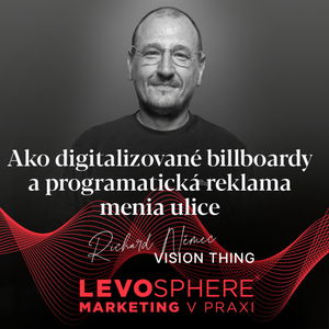 #244 Ako digitalizované billboardy a programatická reklama menia ulice