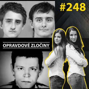 #248 - Robert a Michael Bever & Alexandr Spěsivcev