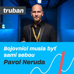 25. Oktagon, MMA, biznis a politika | Pavol Neruda, zakladateľ OKTAGON MMA – Michal Truban Podcast