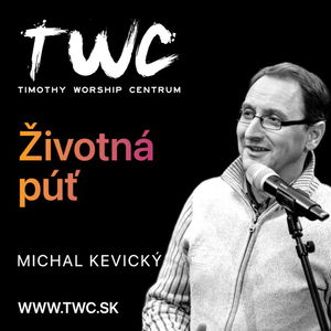 25 | Životná púť - Michal Kevický