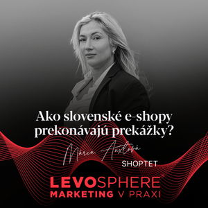 #250 Shoptet: Ako slovenské e-shopy prekonávajú prekážky?